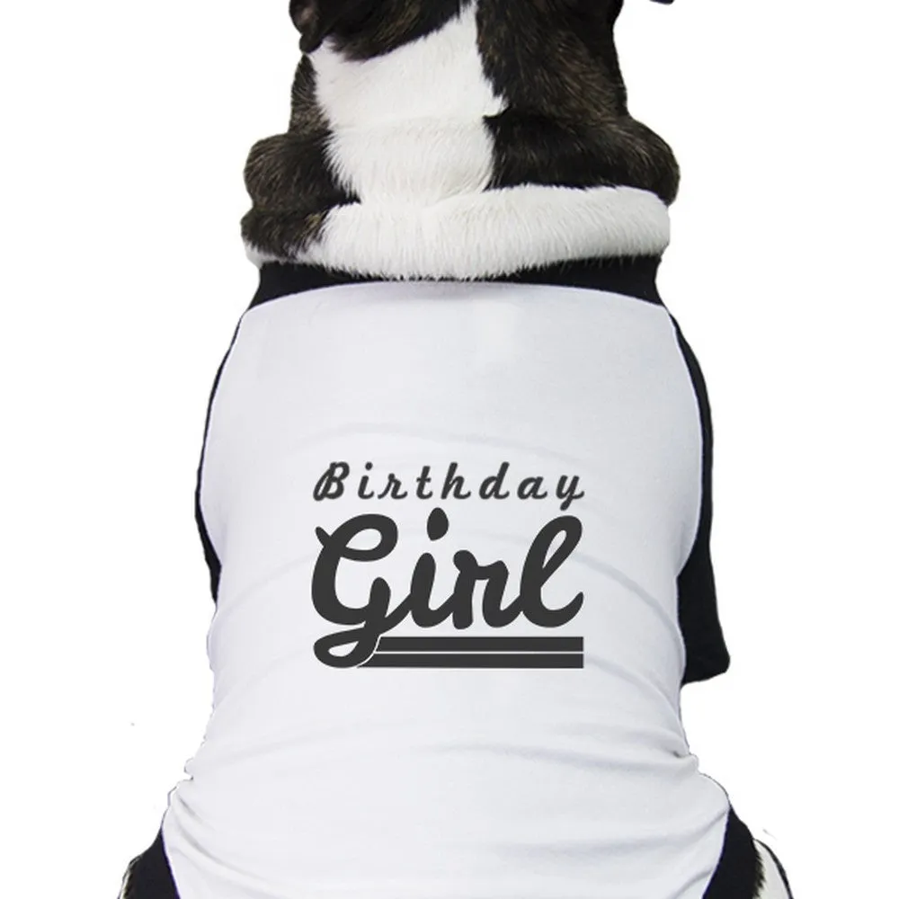 Birthday Girl Black And White Pet Baseball Shirt