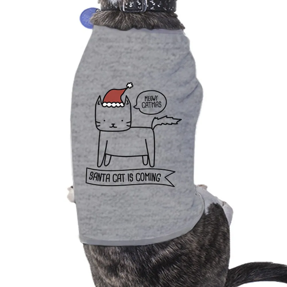 Meowy Catmas Santa Cat Is Coming Pets Grey Shirt