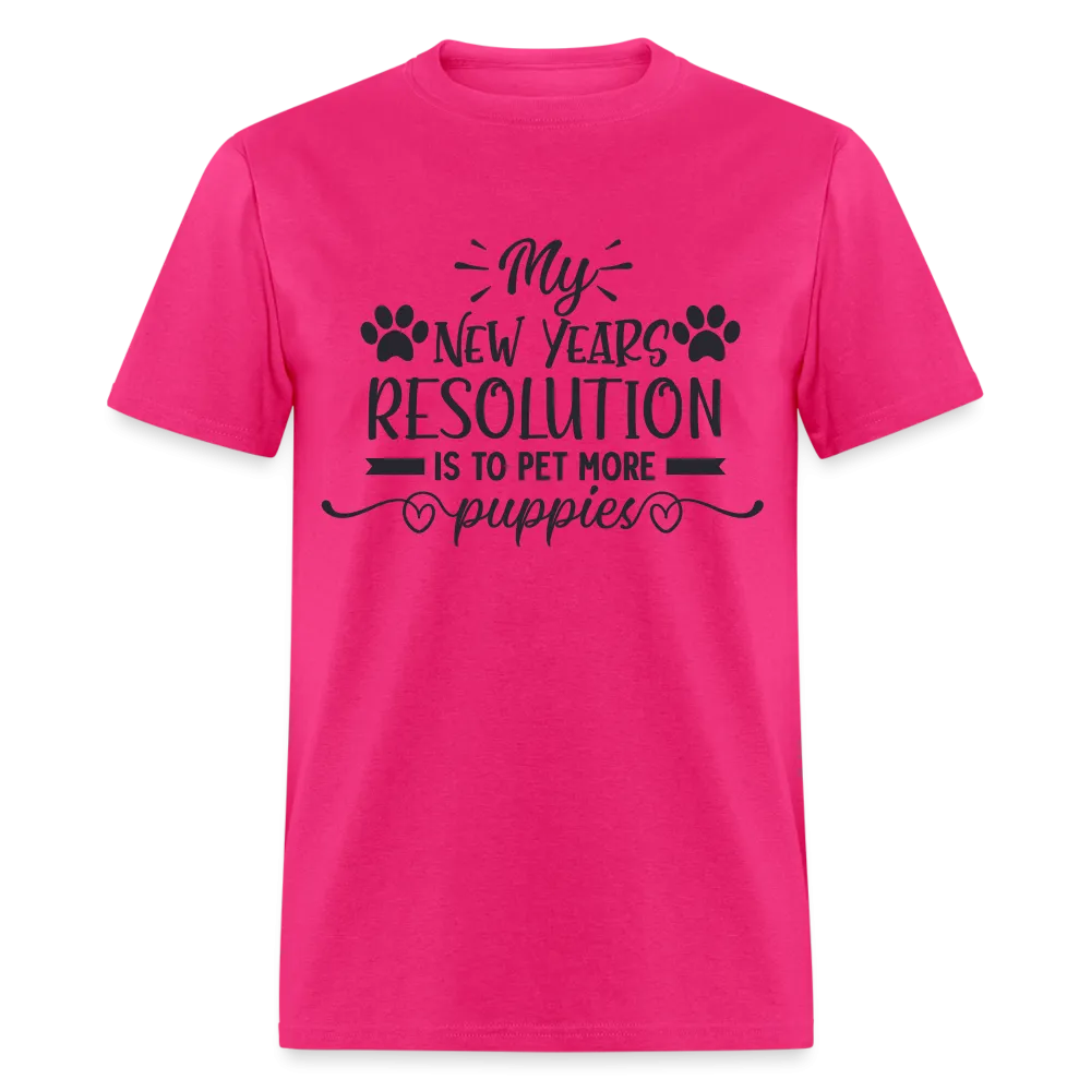 My New Years Resolution Is To Pet More Puppies T-Shirt