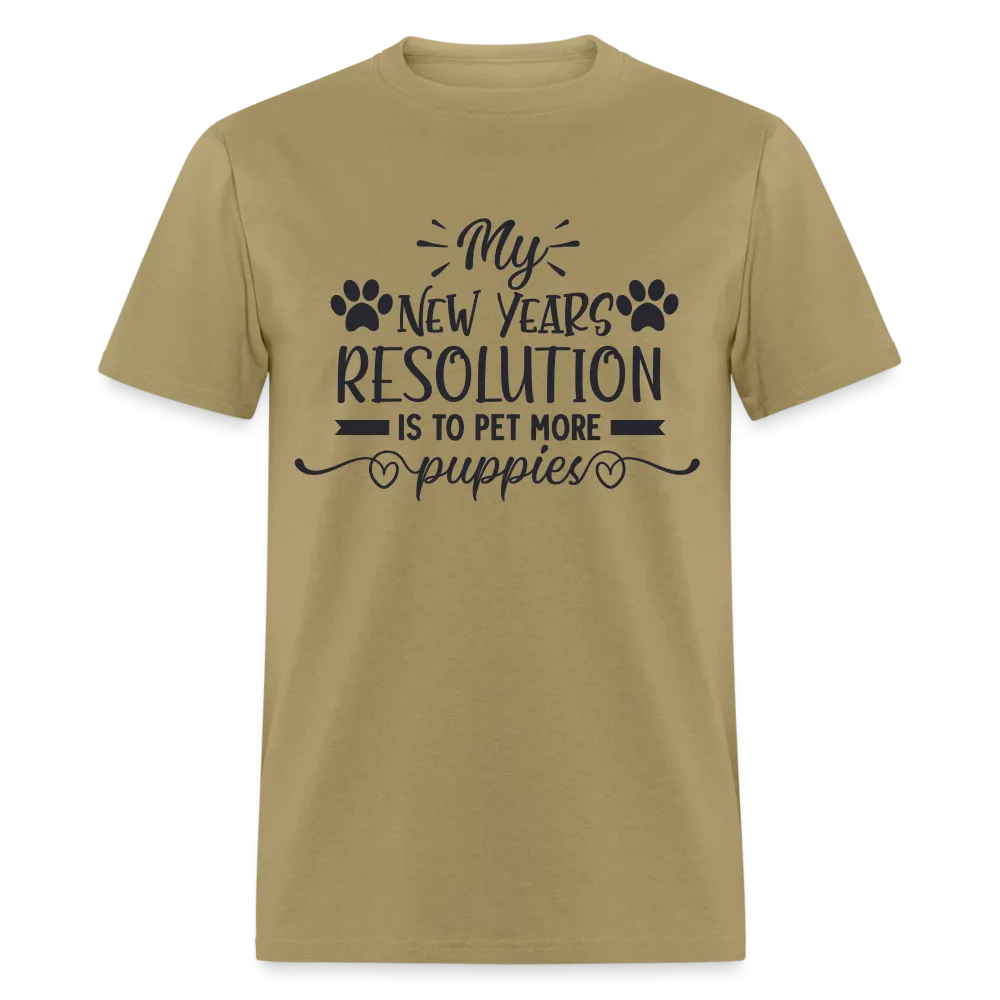 My New Years Resolution Is To Pet More Puppies T-Shirt