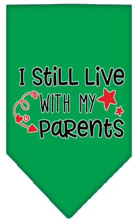 Still Live With My Parents Screen Print Pet Bandana Emerald Green Large